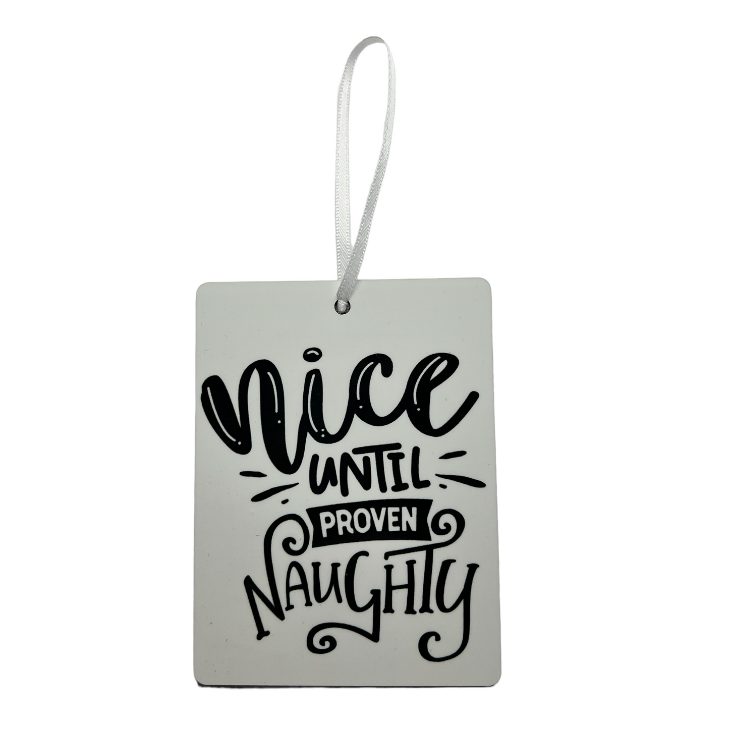 JenDore Adorno navideño de madera hecho a mano "Nice Until Proven Naughty"