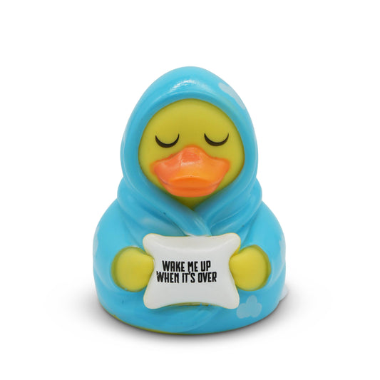 “Wake Me Up When It’s Over” Rubber Duck