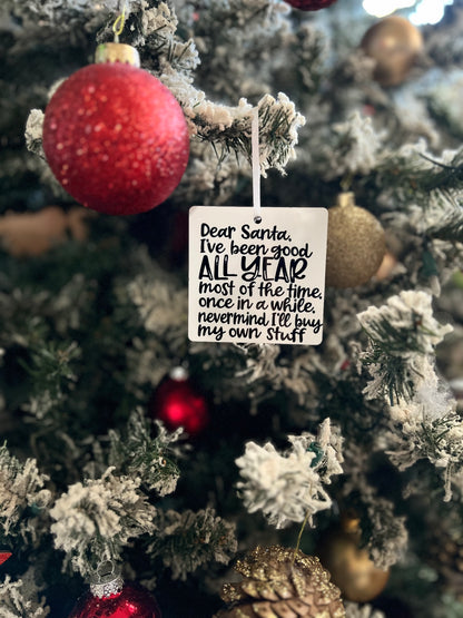 JenDore Ornement de Noël en bois fait à la main « Cher Père Noël, j'ai été bon toute l'année mais » 